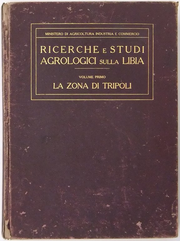 Ricerche e studi agrologici sulla Libia. Vol. I - La … | Immagine Gallery 2