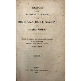 Ricerche sopra la natura e le cause della ricchezza delle …