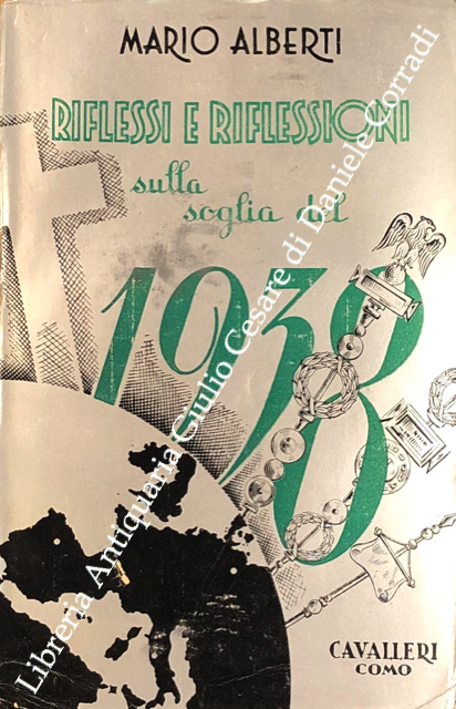 Riflessi e riflessioni sulla soglia del 1938. I problemi politico-sociali | Immagine Gallery 2