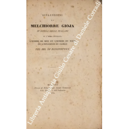 Riflessioni di Melchiorre Gioja in difesa degli italiani su l'opera intitolata L'homme du midi et l'homme du nord ou l'influence du climat del sig. di Bonstetten