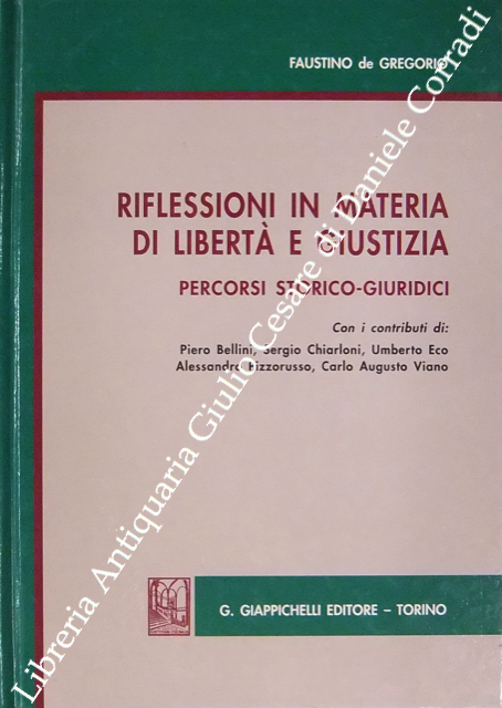 Riflessioni in materia di libertà e giustizia. Percorsi storico-giuridici | Immagine Gallery 2