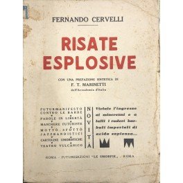 Risate esplosive. Con una prefazione sintetica di F. T. Marinetti. …