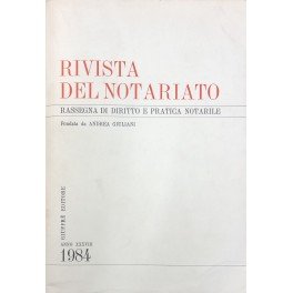 Rivista del Notariato. Rassegna di diritto e pratica notarile. Anno …