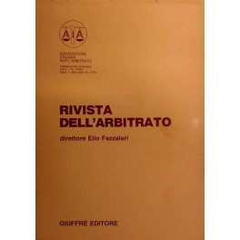 Rivista dell'arbitrato. Diretta da Elio Fazzalari. Annata I - 1991 | Immagine principale