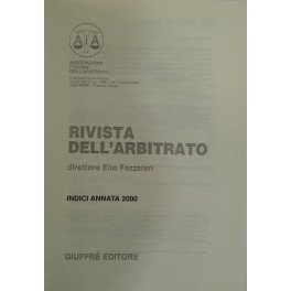 Rivista dell'arbitrato. Diretta da Elio Fazzalari. Annata X - 2000