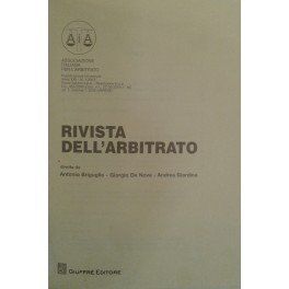 Rivista dell'arbitrato. Fondata da Elio Fazzalari. Diretta da A. Briguglio, …