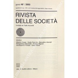 Rivista delle societa. Fondata da Tullio Ascarelli. Diretta da Alberto …