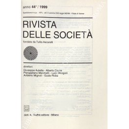 Rivista delle societa. Fondata da Tullio Ascarelli. Diretta da Giuseppe …