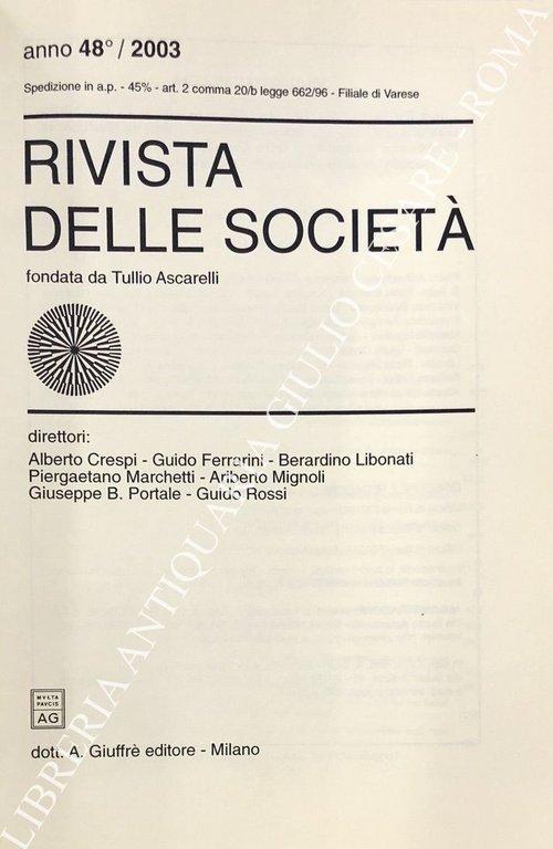 Rivista delle società. Fondata da Tullio Ascarelli. Diretta da Alberto … | Immagine Gallery 2