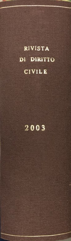 Rivista di diritto civile. Anno XLIX - 2003 | Immagine Gallery 2