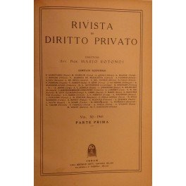 Rivista di diritto privato. Diretta da Mario Rotondi. Vol. XI …