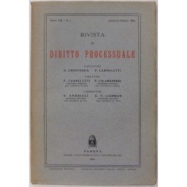 Rivista di Diritto Processuale. Annata 1953. Diretta da: Francesco Carnelutti, Giuseppe Chiovenda, Piero Calamandrei, Enrico Tullio Liebman. Anno VIII (Seconda Serie)