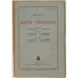 Rivista di Diritto Processuale. Annata 1955. Diretta da: Francesco Carnelutti, Giuseppe Chiovenda, Piero Calamandrei, Enrico Tullio Liebman. Anno X (Seconda Serie)