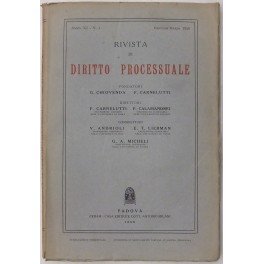 Rivista di Diritto Processuale. Annata 1956. Diretta da: Francesco Carnelutti, Giuseppe Chiovenda, Piero Calamandrei, Enrico Tullio Liebman. Anno XI (Seconda Serie)