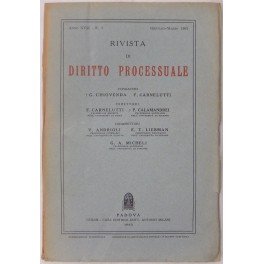 Rivista di Diritto Processuale. Annata 1962. Diretta da: Francesco Carnelutti, Giuseppe Chiovenda, Piero Calamandrei, Enrico Tullio Liebman. Anno XVII (Seconda Serie)