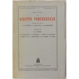 Rivista di Diritto Processuale. Annata 1983. Diretta da: Francesco Carnelutti, Giuseppe Chiovenda, Piero Calamandrei, Enrico Tullio Liebman. Anno XXXVIII (Seconda Serie)