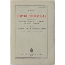 Rivista di Diritto Processuale. Annata 1987. Diretta da: Francesco Carnelutti, Giuseppe Chiovenda, Piero Calamandrei, Enrico Tullio Liebman. Anno XLII (Seconda Serie)
