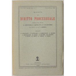 Rivista di Diritto Processuale. Annata 1988. Diretta da: Francesco Carnelutti, Giuseppe Chiovenda, Piero Calamandrei, Enrico Tullio Liebman. Anno XLIII (Seconda Serie)