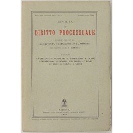 Rivista di Diritto Processuale. Annata 1990. Diretta da: Francesco Carnelutti, Giuseppe Chiovenda, Piero Calamandrei, Enrico Tullio Liebman. Anno XLV (Seconda Serie)