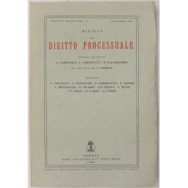 Rivista di Diritto Processuale. Annata 1991. Diretta da: Francesco Carnelutti, Giuseppe Chiovenda, Piero Calamandrei, Enrico Tullio Liebman. Anno XLVI (Seconda Serie)