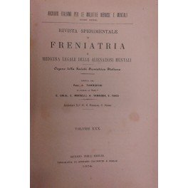 Rivista sperimentale di freniatria e di medicina legale delle alienazioni …