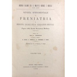 Rivista sperimentale di freniatria e di medicina legale delle alienazioni …