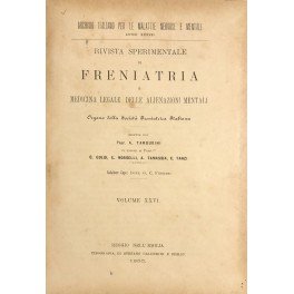 Rivista sperimentale di freniatria e di medicina legale delle alienazioni …