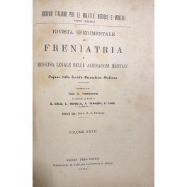 Rivista sperimentale di freniatria e di medicina legale delle alienazioni …