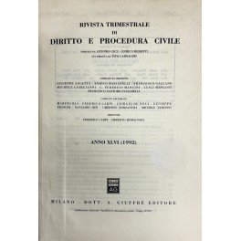 Rivista trimestrale di diritto e procedura civile. Fondata da: A. Cicu, E. Redenti e T. Carnacini. Diretta da: G. Auletta, E. Bassanelli, M. Bin, F. Carpi, G. De Nova, F. Galgano, M. Giorgianni, N. Irti, G.F. Mancini, L. Mengoni, U. Romagnoli, F. Santoro Passarelli, M. Taruffo. Anno XLVI - 1992