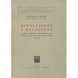 Rivoluzione e religione nelle prime esperienze costituzionali italiane. (1796-1797)