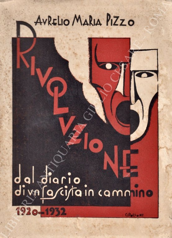 Rivoluzione. Squadrismo in cammino. Con illustrazioni di Cipolloni | Immagine Gallery 2