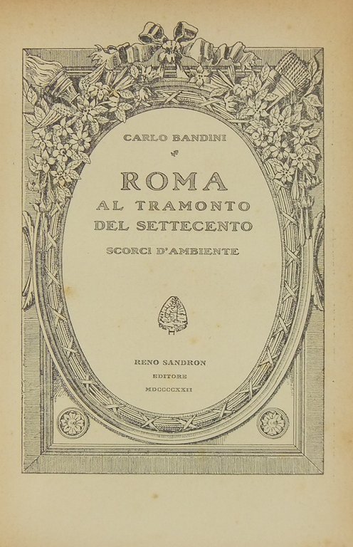 Roma al tramonto del Settecento. Scorci d'ambiente | Immagine Gallery 2