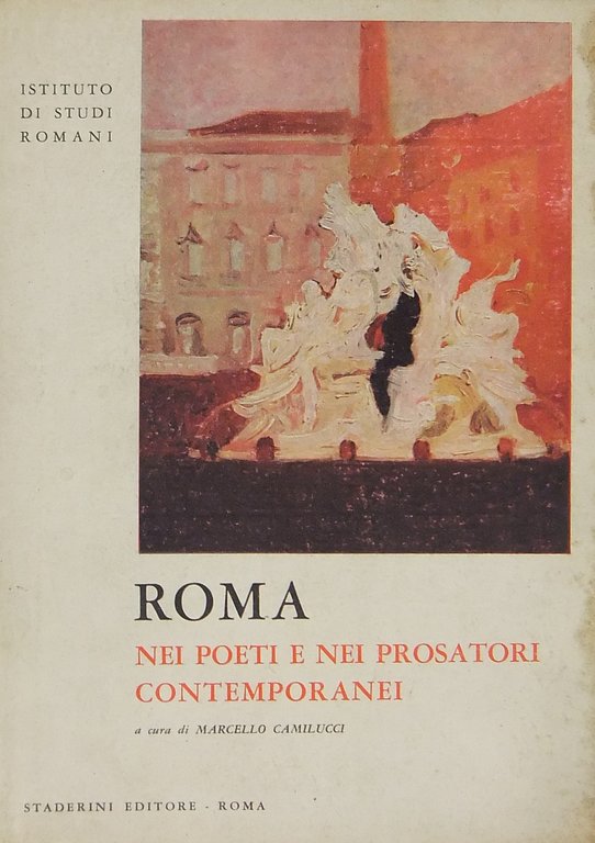 Roma nei poeti e nei prosatori contemporanei | Immagine Gallery 2