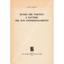 Ruolo del partito e fattori del suo condizionamento