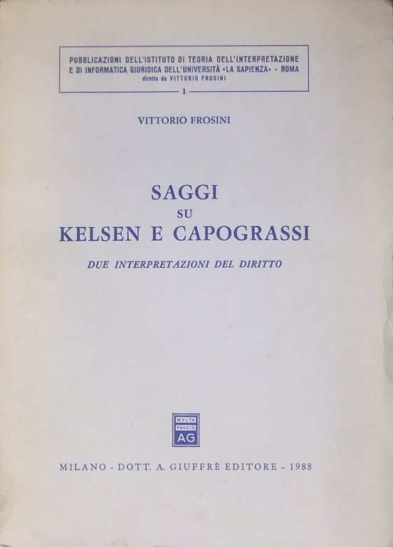 Saggi su Kelsen e Capograssi. Due interpretazioni del diritto | Immagine Gallery 2