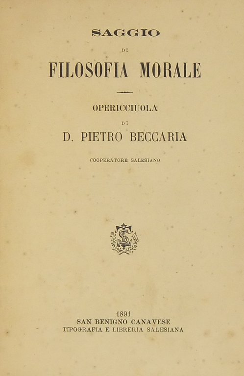 Saggio di filosofia morale. Opericciuola di D. Pietro Beccaria cooperatore … | Immagine Gallery 2