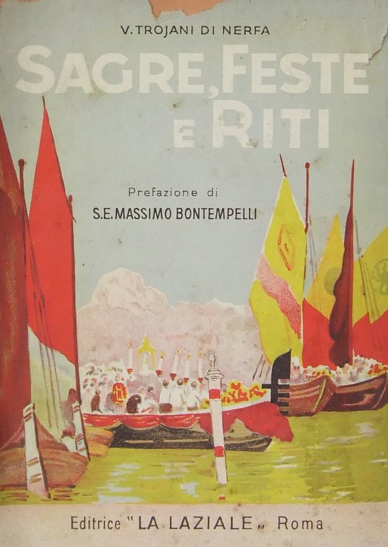 Sagre feste e riti. Con prefazione di Massimo Bontempelli | Immagine Gallery 2