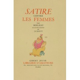 Satire contre les femmes. Illustrations de Dubout