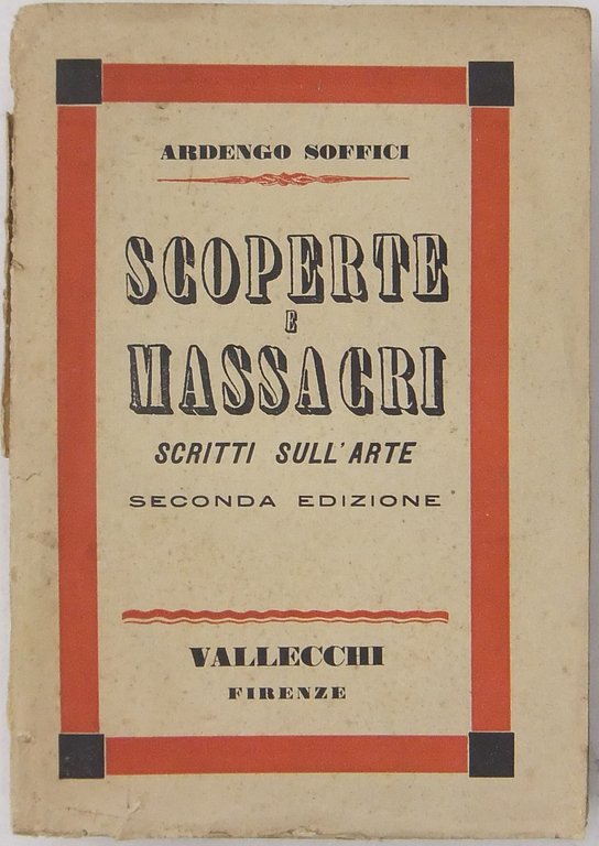 Scoperte e massacri. Scritti sull'arte | Immagine Gallery 2