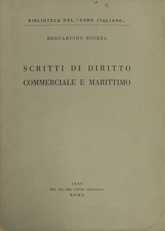 Scritti di diritto commerciale e marittimo | Immagine Gallery 2
