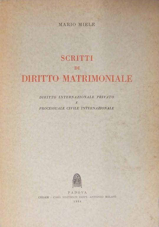 Scritti di diritto matrimoniale. Diritto internazionale privato e processuale civile … | Immagine Gallery 2