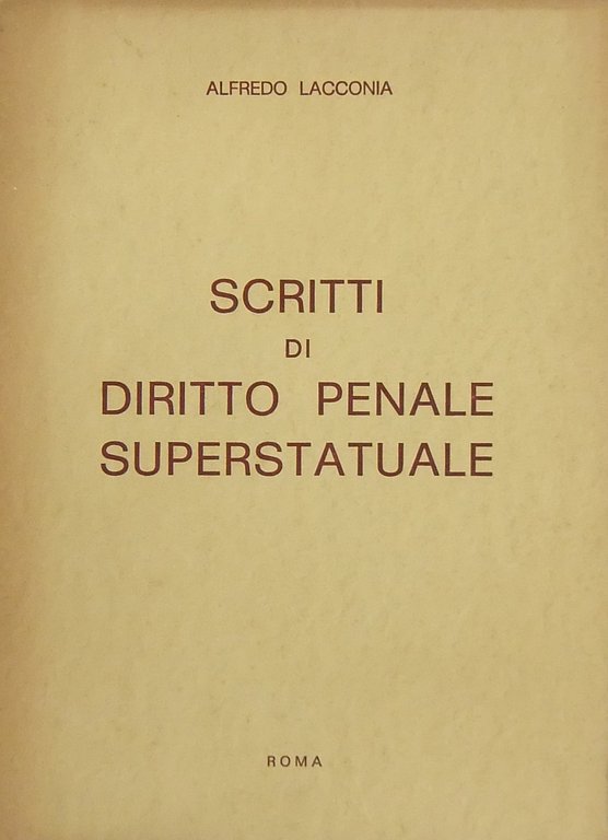 Scritti di diritto penale e superstatuale | Immagine Gallery 2