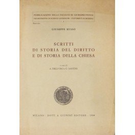 Scritti di storia del diritto e di storia della chiesa. …