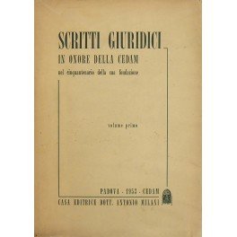 Scritti giuridici in onore della Cedam nel cinquantenario della sua …