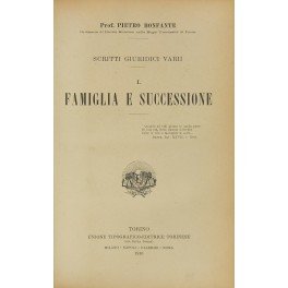 Scritti giuridici varii. Vol. I - Famiglia e successione