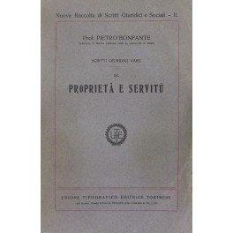 Scritti giuridici varii. Vol. II - Proprietà e servitù