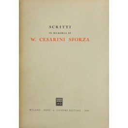 Scritti in memoria di W. Cesarini Sforza