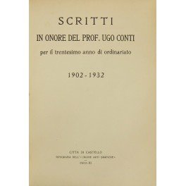 Scritti in onore del Prof. Ugo Conti per trentesimo anno …