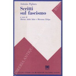 Scritti sul fascismo. A cura di Marina Addis Saba e Mavanna Puliga