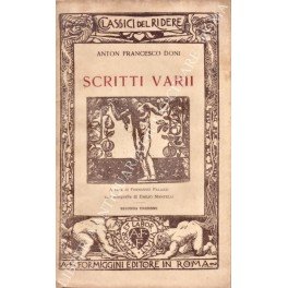 Scritti varii. A cura di Fernando Palazzi. Con xilografie di …